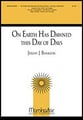 On Earth Has Dawned this Day of Days SATB choral sheet music cover